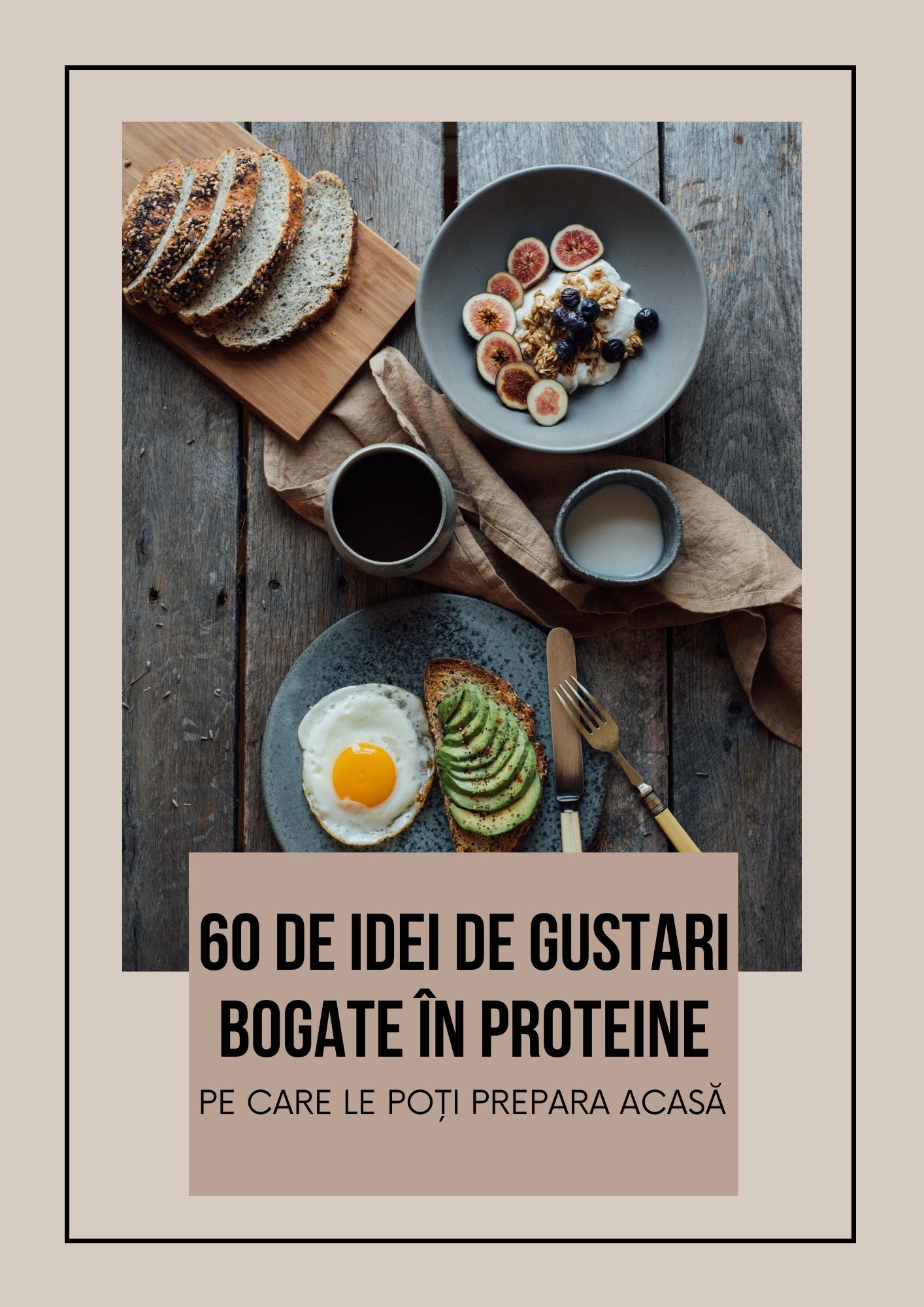 60 de Idei de Gustări Bogate în Proteine Pentru Slăbit ! Ghid Digital PDF